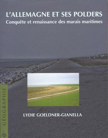 Couverture du livre « L allemagne et ses polders » de Goeldner Lydie aux éditions Cths Edition