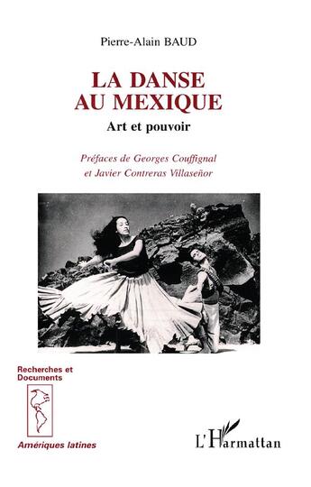 Couverture du livre « La danse au mexique - art et pouvoir » de Pierre-Alain Baud aux éditions L'harmattan