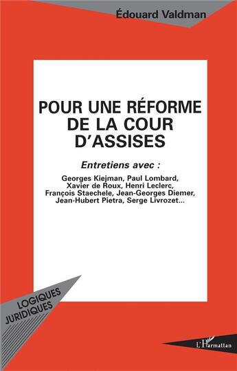 Couverture du livre « Pour une réforme de la cour d'assises » de  aux éditions L'harmattan