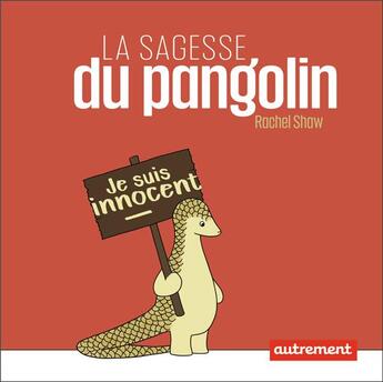 Couverture du livre « La sagesse du pangolin » de Rachel Shaw aux éditions Autrement