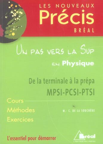 Couverture du livre « Un pas vers la sup en physique ; de la terminale à la prépa MPSI-PCSI-PTSI » de Marie-Christine De La Souchere aux éditions Breal