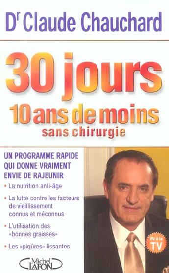 Couverture du livre « 30 jours 10 ans de moins sans chirurgie » de Claude Chauchard aux éditions Michel Lafon