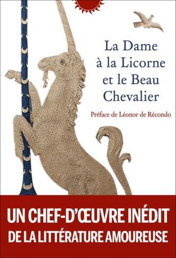 Couverture du livre « La Dame à la Licorne et le Beau Chevalier » de Anonyme aux éditions Phebus