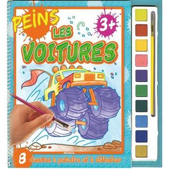 Couverture du livre « Peins 3+/les voitures » de Piccolia aux éditions Piccolia