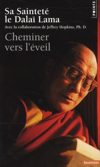 Couverture du livre « Cheminer vers l'éveil » de Dalai Lama aux éditions Points