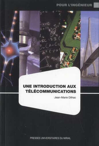 Couverture du livre « Introduction aux télécommunications » de Jean-Marie Dilhac aux éditions Pu Du Midi