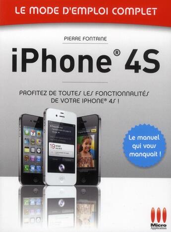 Couverture du livre « IPhone 4S » de Pierre Fontaine aux éditions Micro Application