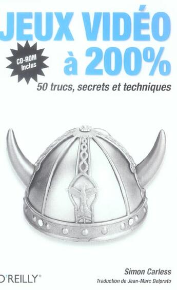 Couverture du livre « Jeux video a 200 % (1cederom) » de Carless/Delprato aux éditions Ellipses