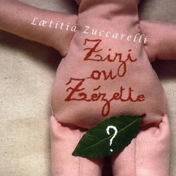 Couverture du livre « Zizi ou zézette ? » de Laetitia Zuccarelli aux éditions Thierry Magnier