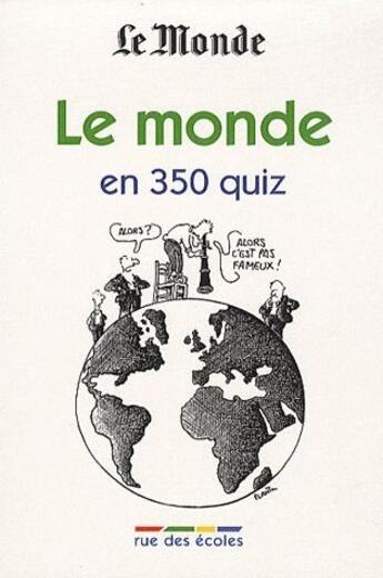 Couverture du livre « Le monde en 360 quiz » de  aux éditions Rue Des Ecoles