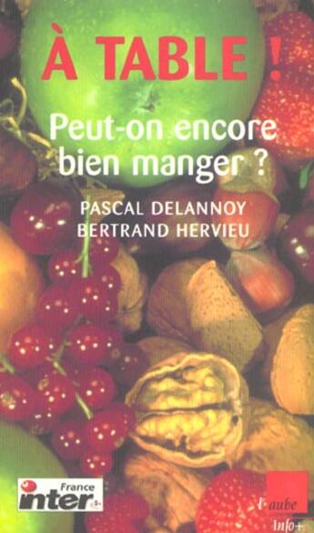 Couverture du livre « Le bonheur est dans l'assiette » de Pierre Delannoy aux éditions Editions De L'aube