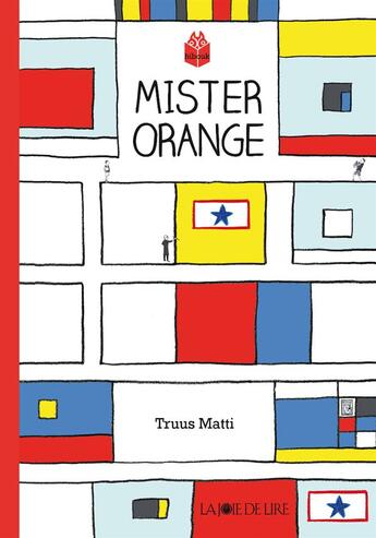 Couverture du livre « Mister orange » de Truus Matti aux éditions La Joie De Lire