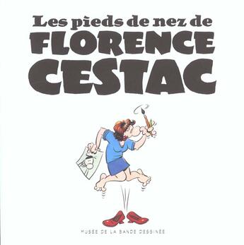 Couverture du livre « Les pieds de nez de florence cestac » de  aux éditions Cnbdi