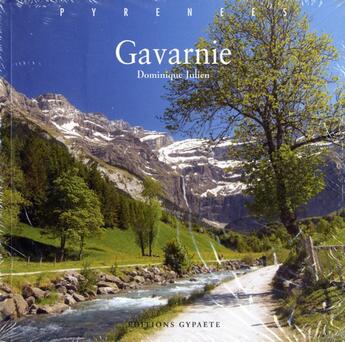 Couverture du livre « Pyrénées Gavarnie » de Dominique Julien aux éditions Gypaete