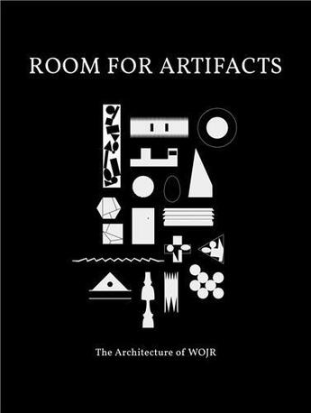 Couverture du livre « Room for artifacts the architecture of wojr » de O Brien William aux éditions Park Books