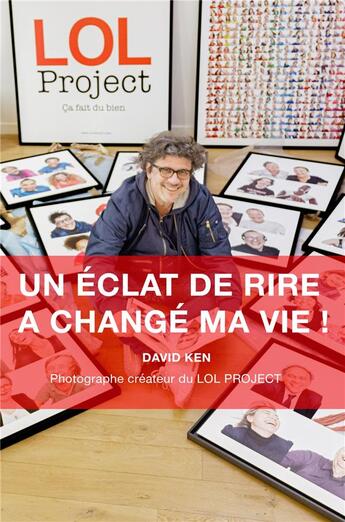 Couverture du livre « Un éclat de rire a changé ma vie » de Ken David aux éditions Librinova