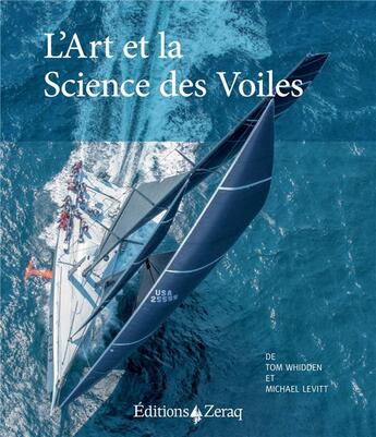 Couverture du livre « L'art et la science des voiles » de Tom Whidden et Michael Levitt aux éditions Zeraq