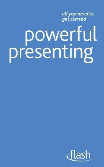 Couverture du livre « Powerful Presenting: Flash » de Steve Bavister aux éditions Hodder Education Digital