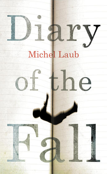 Couverture du livre « Diary of the Fall » de Michel Laub aux éditions Random House Digital