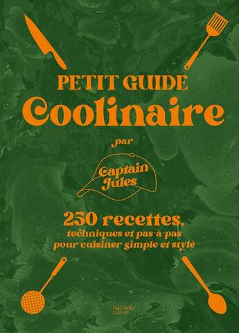 Couverture du livre « Petit manuel de cuisine de Jules » de  aux éditions Hachette Pratique