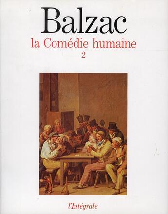 Couverture du livre « La comédie humaine ; scènes de la vie privée Tome 2 ; scènes de la vie de province Tome 1 » de Honoré De Balzac aux éditions Seuil