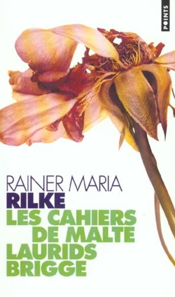 Couverture du livre « Les cahiers de malte laurids brigge » de Rainer Maria Rilke aux éditions Points