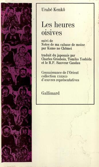 Couverture du livre « Les heures oisives » de Urabe Kenko aux éditions Gallimard