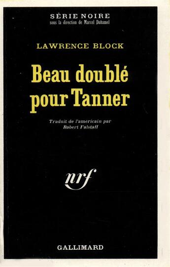 Couverture du livre « Beau double pour tanner » de Lawrence Block aux éditions Gallimard