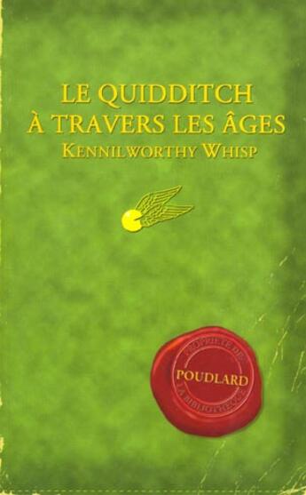 Couverture du livre « Le quidditch à travers les âges » de J. K. Rowling aux éditions Gallimard-jeunesse