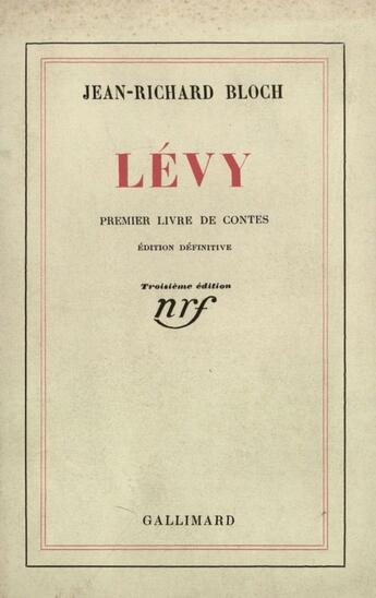 Couverture du livre « Levy » de Jean-Richard Bloch aux éditions Gallimard