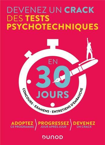 Couverture du livre « Devenez un crack des tests psychotechniques en 30 jours : Concours, examens, entretiens d'embauche (3e édition) » de Christelle Boisse aux éditions Dunod