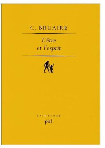 Couverture du livre « L'être et l'esprit » de Claude Bruaire aux éditions Puf