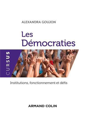 Couverture du livre « Les démocraties » de Alexandra Goujon aux éditions Armand Colin