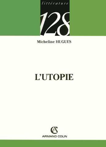 Couverture du livre « L'utopie » de Hugues Micheline aux éditions Armand Colin