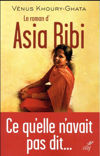 Couverture du livre « Le roman d'Asia Bibi » de Venus Khoury-Ghata aux éditions Cerf