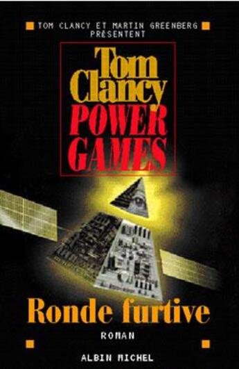 Couverture du livre « Power games - tome 3 : Ronde furtive » de Tom Clancy et Martin Harry Greenberg aux éditions Albin Michel