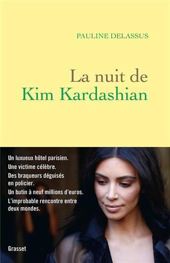 Couverture du livre « La nuit de kim kardashian » de Pauline Delassus aux éditions Grasset Et Fasquelle