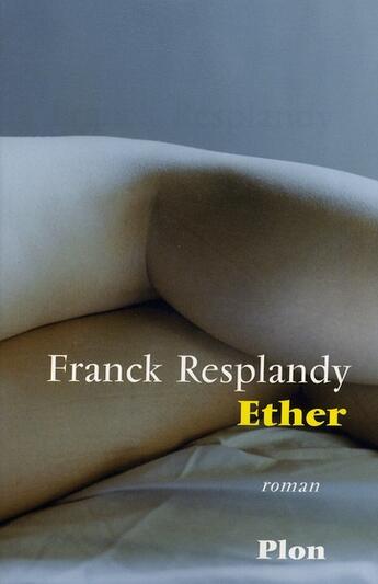 Couverture du livre « Ether » de Franck Resplandy aux éditions Plon