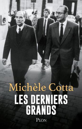 Couverture du livre « Les derniers grands » de Michele Cotta aux éditions Plon