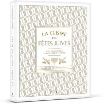 Couverture du livre « Cuisine des fêtes juives » de Laurence Phitoussi et Marie Hennechart aux éditions Solar