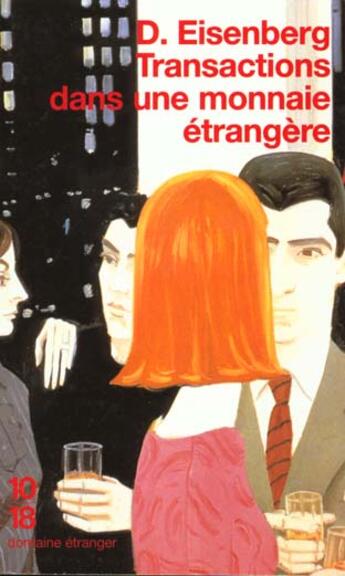 Couverture du livre « Transactions Dans Une Monnaie Etrangere » de Deborah Eisenberg aux éditions 10/18