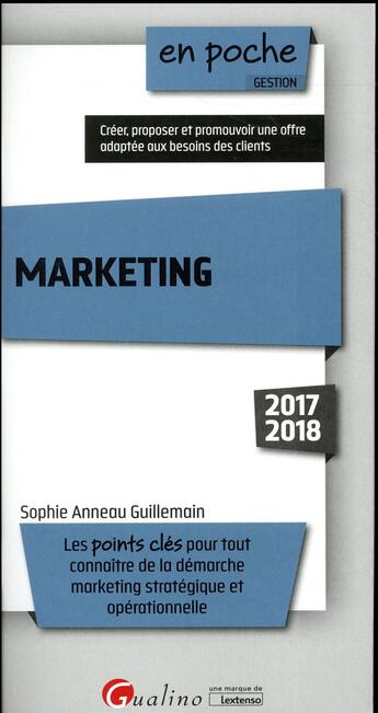 Couverture du livre « Marketing (édition 2017/2018) » de Sophie Anneau-Guillemain aux éditions Gualino