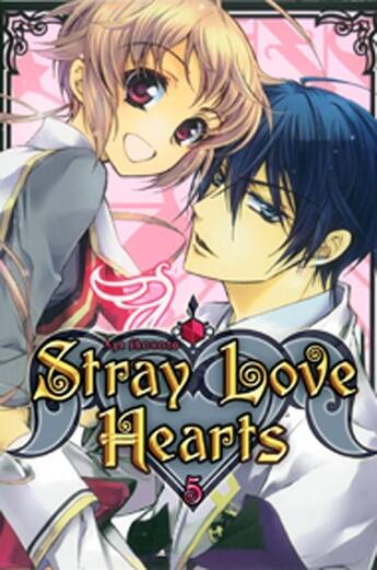 Couverture du livre « Stray love hearts Tome 5 » de Aya Shouoto aux éditions Soleil