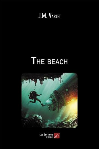 Couverture du livre « The beach » de Jean-Marie Varlet aux éditions Editions Du Net