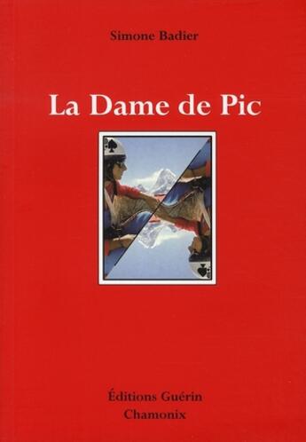 Couverture du livre « La dame de pic » de Simone Badier aux éditions Guerin