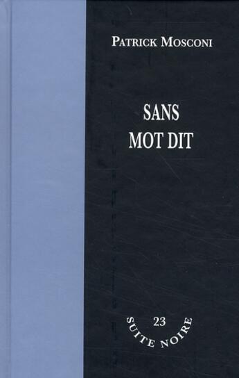 Couverture du livre « Sans mot dire » de Patrick Mosconi aux éditions La Branche