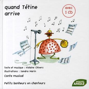 Couverture du livre « Quand Tétine arrive » de Violaine Chivers aux éditions Nouvel Angle