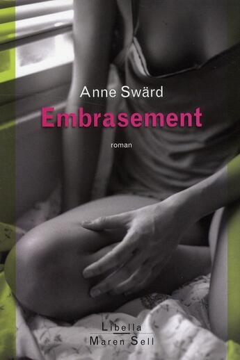 Couverture du livre « Embrasement » de Anne Sward aux éditions Buchet Chastel