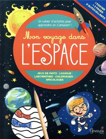 Couverture du livre « Mon voyage dans l'espace » de Maud Brougere aux éditions Grenouille