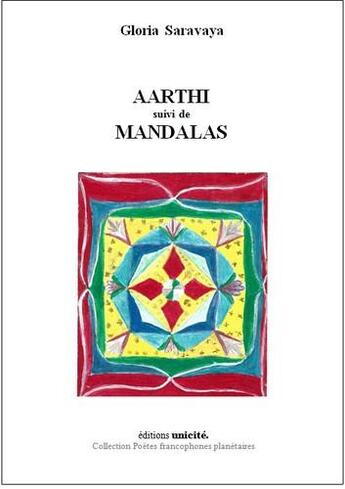 Couverture du livre « Aarthi ; mandalas » de Gloria Saravaya aux éditions Unicite